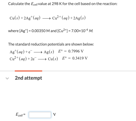 Calculate the Ecell value at 298 K for the cell based on the reaction: Cu(s) + 2Ag+ (aq) → Cu2+ (aq) + 2Ag(s) where [Ag+] = 0
