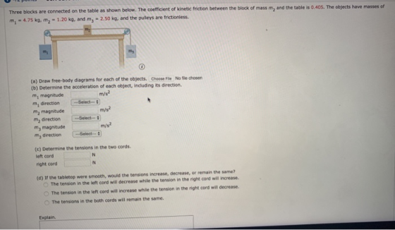 Three blocks are connected on the table as shown below. The coefficient of kinetic friction between the block of mass m, and