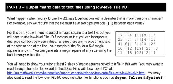 PART 3 – Output matrix data to text files using low-level File I/O What happens when you try to use the dlmwrite function wit