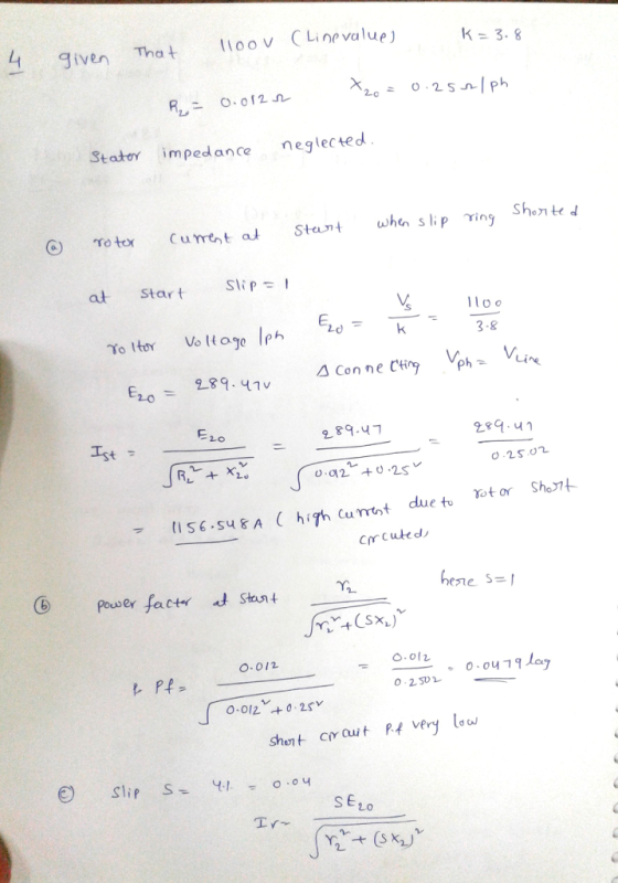 given That oov CLinevalue)K =3.8 Statoy impedance neglected C To tor cumet a tant wh sliping Shon te J af start slip= E, To Itor Vo toge leh 3-8 Ezo= 289 Ero 289.41 0-25 02 IS6.SYEhit duc too or s crcukd 0. 012 001025 shont cr aut R very o SELo