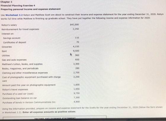 Chapter 2 Financial Planning Exercise 4 Preparing personal Income and expense statement Use Worksheet 2.2 Robyn and Matthew S