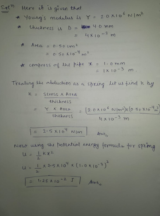 Son Here it is given that * Youngs modulus is Y = = 20x100 N/m² D = 4.0mm 4X10-3 m thickness is ☆ Area = 0.50 m2 0.50 x 10-4