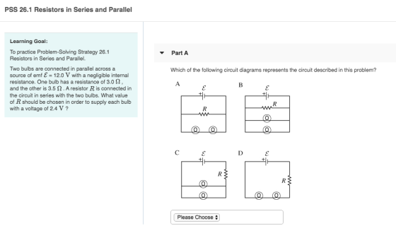 PSS 26.1 Resistors in Series and Parallel Learning Goal: To practice Problem-Solving Strategy 26.1 Resistors in Series and Pa