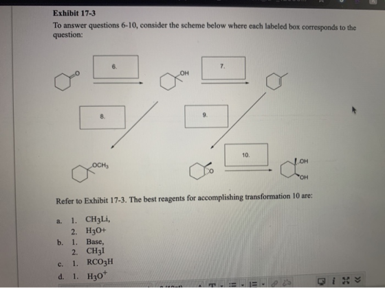 Exhibit 17-3 To answer questions 6-10, consider the scheme below where each labeled box corresponds to the question: Refer to