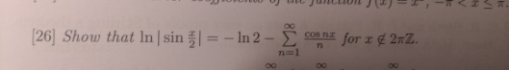 o0 [26] Show that In | si =-In 2-Σ cosme for x ¢ 2aZ.