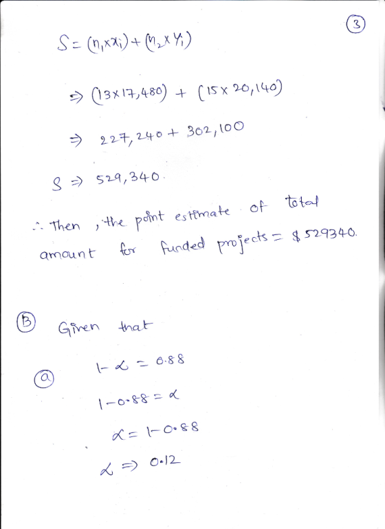 3 22t, 24。+ 302 , 100 529,340 -. Thenhe pent esttmate of toto amount er funded Pojects =3529340 Giren hat