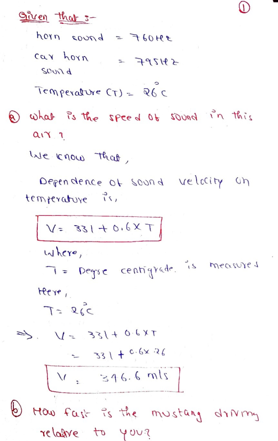 Given that it horn cound 7604E car horn 795Hz Sound Temperature (T) = 26c what is the speed of sound in this air ? We know th