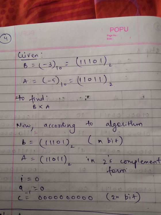 .: POPU Page No.: Date: / liven: B = (-3) = (11101) A = (-)t = (1011), to find : :; BXA Odo Now, according b = (11101) to al