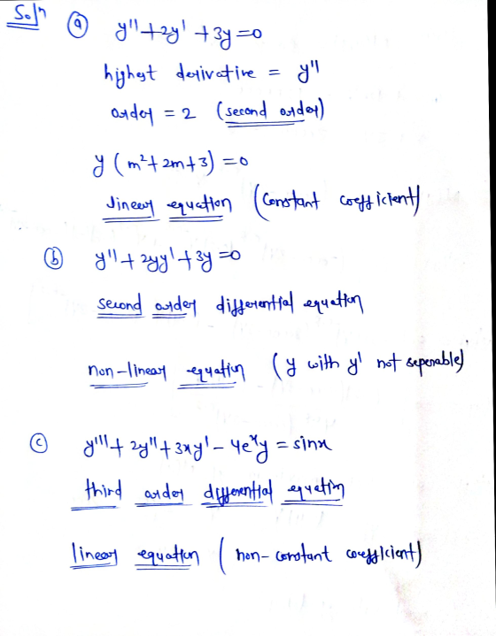 Sohn y +zy! +3y=0 highest derivative = yh Oudey = 2 (second of dou) =0 y (m?+ 2m +3) Jinery equation (Constant coefficient)