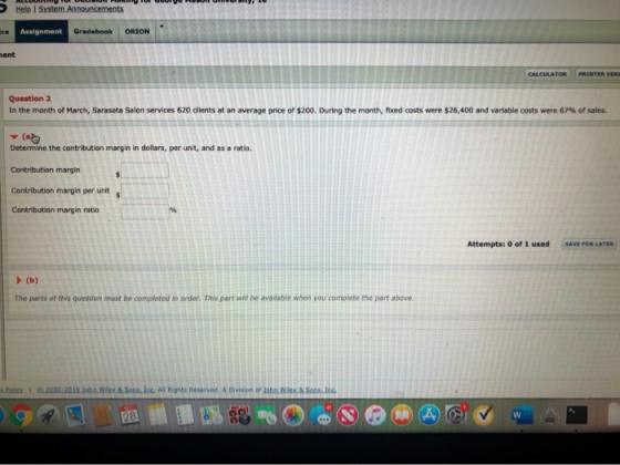 Help System Announcements Assignment Gradebook ORION ment CALCULATOR PRINTER VER Question 2 In the month of March, Sarasota S