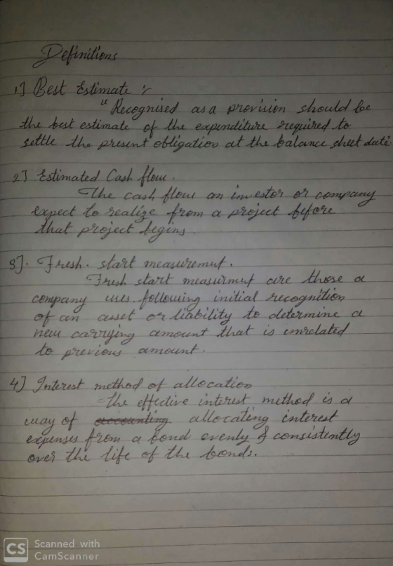 Definitions i] Best Estimates - Recognised as a provision should be the best estimate of the expenditure required to settle