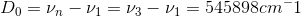 D_0 = \nu_n - \nu_1 = \nu _3 - \nu _1 = 545898cm^-1