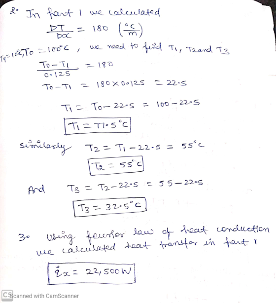 2. In fart I we calculated DIE = 180 cm) To=1000€, we need to find Ty, Tzard to To - TI =180 0-125 To-To = 180X00125 = 22.5 T