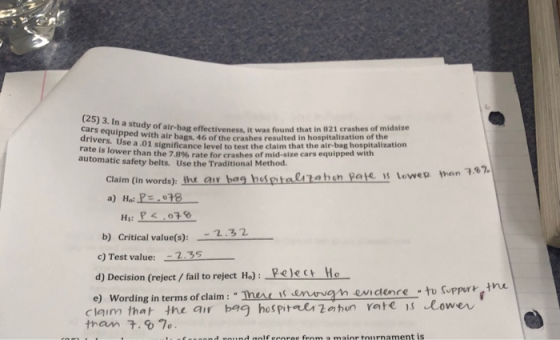(25) 3. In a ca study of air-bag effectiveness, it was found that in 821 crashes of midsize with air bags, 46 of the crashes