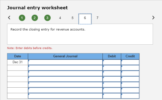 Journal entry worksheet Record the closing entry for revenue accounts. Note: Enter debits before credits. General Journal Deb