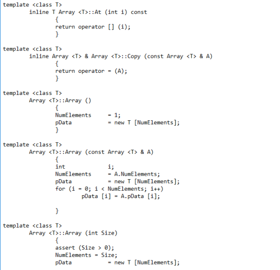 template <class T> inline T Array <T>: :At (int i) const return operator[] (i); template <class T> inline Array <T> & Array <