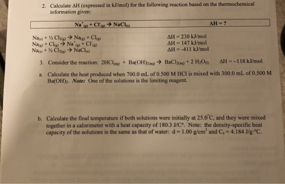2. Calculate AH (expressed in kJ/mol) for the following reaction based on the thermochemical information given: Na +Crce → Na