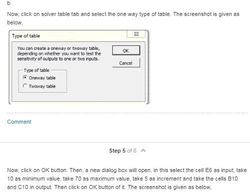 b. Now, click on solver table tab and select the one way type of table. The screenshot is given as below Type of table 23 You