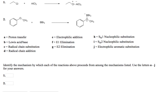 + - 1. ~ ai + AICI: CI-AICI: 2. N - вBr3 O-CH3 O-CH3 °-CH3 + 3 + + BBrz BBr- a = Proton transfer b = Lewis acid/base c= Radic
