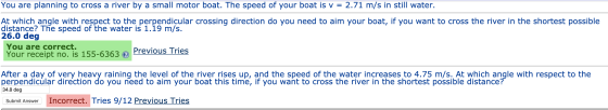 You are planning to cross a river by a small motor boat. The speed of your boat is v = 2.71 m/s in still water. At which angl