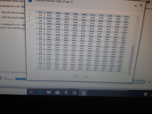 pupuiaion mean andd Normal Table (Page 2) be ca a sample of n -67. find Click the icon to view Click the icon to view a sampl