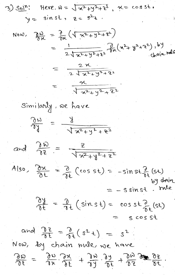 3) Soin: Here, W = 122+42+72, X= cosst, ya sinst, z=g2z i Now, everything (V x2+y=+2+) (a²+ y² +22), by . 2 x2+42 +22 chain m