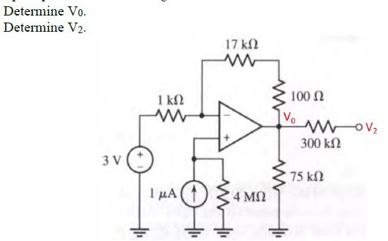 Determine Vo Determine V2 100 ? 0 300 k? 75 k? 4 ??