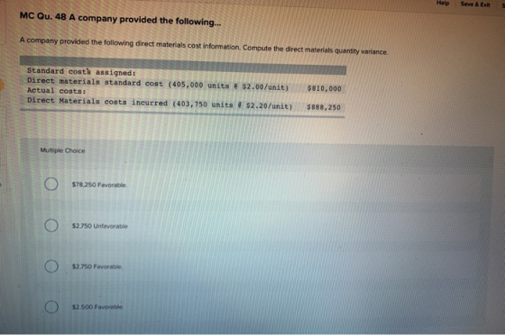 MC Qu. 48 A company provided the following... A company provided the following direct materials cost information. Compute the