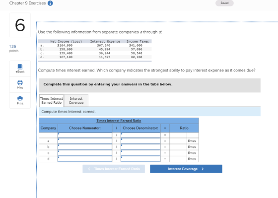 Chapter 9 Exercises i Saved Use the following information from separate companies a through d. 1.35 points osvo Net Income (L