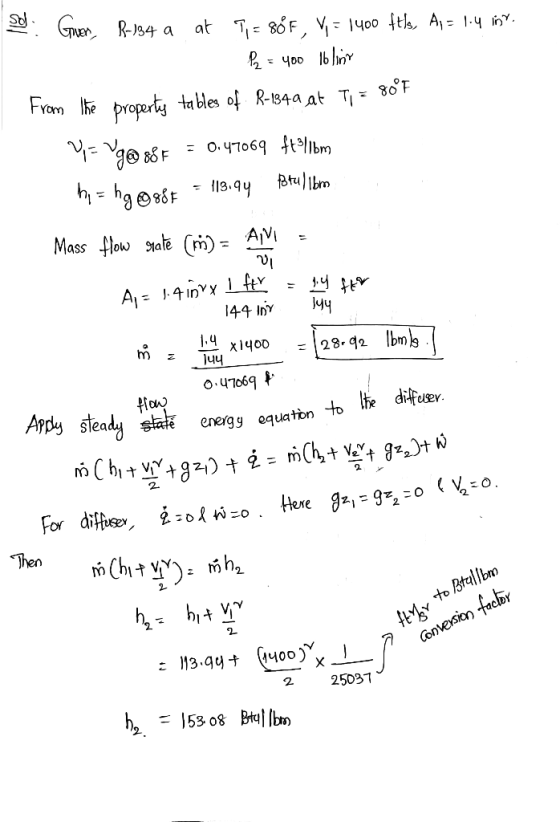 at T86F, V = 1400 ftk, A,- 1-4 From he property tables of R-34a at T 80F (иЯlet b9oLh-o ptulbm Mass low tate (m) = AVi - 1 A