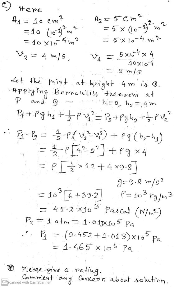 1. Here As = 1o em? ... A2=5 emr =10 110-2² m 2 .. =5x(10-3 m2 . = loxio in2 = 5810-4 m2 2 = 4 m/s, y = 5x109 x 4 10x10-4 w