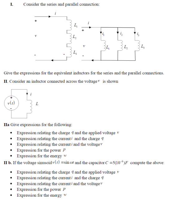 Consider the series and parallel connection: w ww un v 31, 31, 313 Give the expressions for the equivalent inductors for the