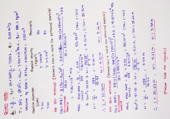4 = 3 2 1 4 given data to = 2hX 3600 = 72008, Q = 0.04 m318 T= 20°C ; @ 20°C, lw= 1.002 x1o $pa-s, k= 9982 kg/m3 volume of ta
