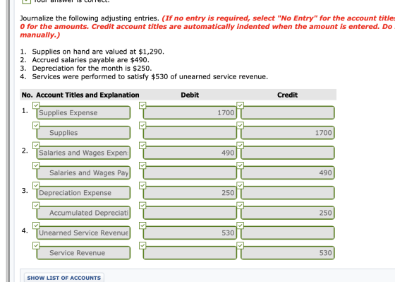 Journalize the following adjusting entries. (If no entry is required, select No Entry for the account titles O for the amou