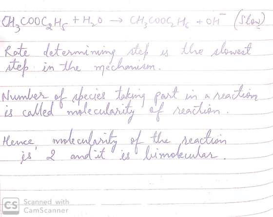 CH₃COOCH₃ + H₂O CH₃COOCHE + OH (slow) Rate determining step is the slowest step in the mechanism Number of species taking par
