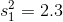 s_1^2=2.3