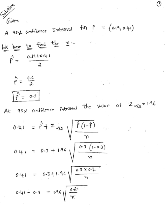 Give ort e have to find en o.i9+0.4 ! 0.3 At 95% (onfidence interval the Value of Zola-1.96 0.3 1-0.3 0.3 X 0.1 0-41 - 0.3+1.96