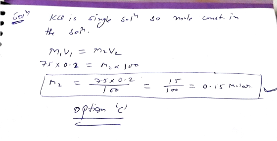 • Som Kl is single the som. soin so mole const in mu,= M2 Vz 7580-2 = Max 100 0-2 1 75 x Too = loo = 0.15 Mular. option &