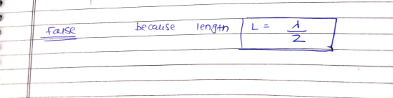 false because length 1 2 =