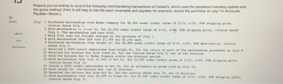 Prepare journal entries to record the following merchandising transactions of Cabelas, which uses the perpetual inventory sy