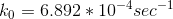 ko = 6.892 * 10-4 sec-1