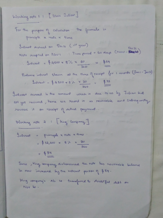 W orking note I i Steve Julian ] Dec 31 For the purpose of calculation the formula is principle x rate x timme Interest aurue