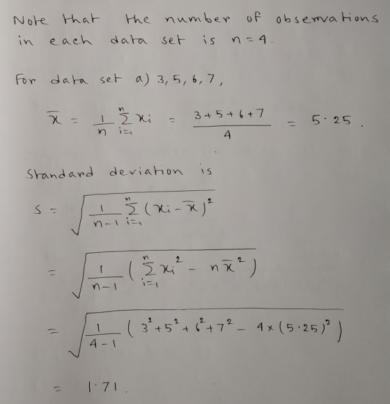 in each data Set is n 4 For data set a) 3, 5, 6,7, n に1 Srand and deviaon n-1 に! A- 71