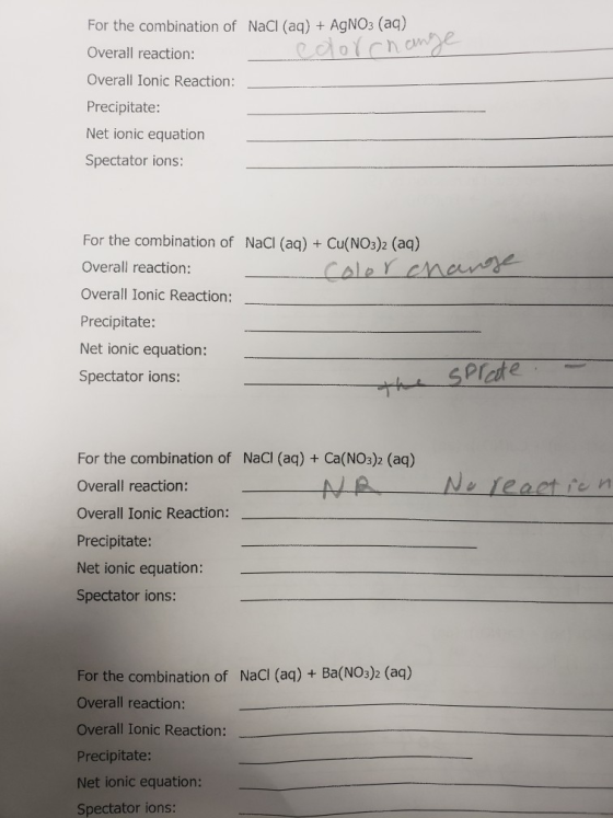 For the combination of NaCl (aq) + AgNO3 (aq) cdolrnane Overall reaction: Overall Ionic Reaction: Precipitate: Net ionic equa
