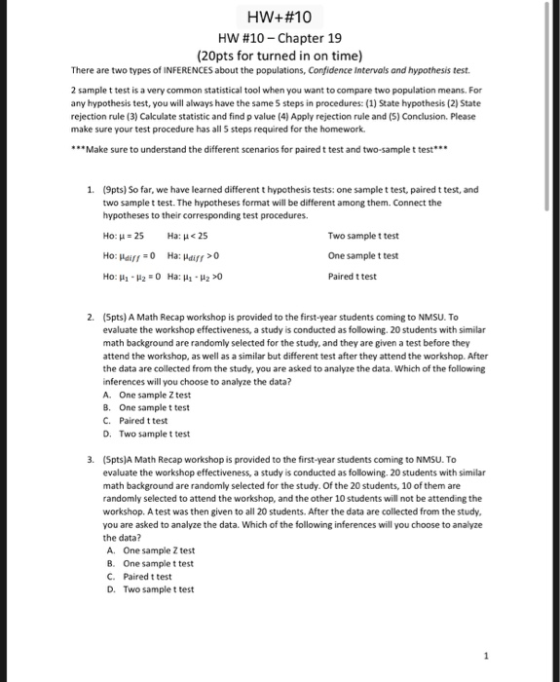 HW+#10 HW #10 - Chapter 19 (20pts for turned in on time) There are two types of INFERENCES about the populations, Confidence