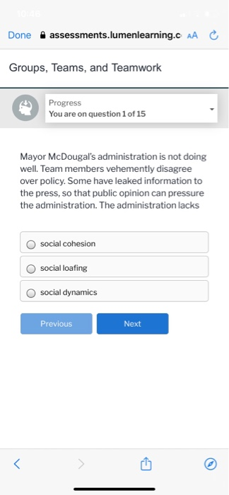 Done assessments.lumenlearning.c AAC Groups, Teams, and Teamwork Progress You are on question 1 of 15 Mayor McDougals admini
