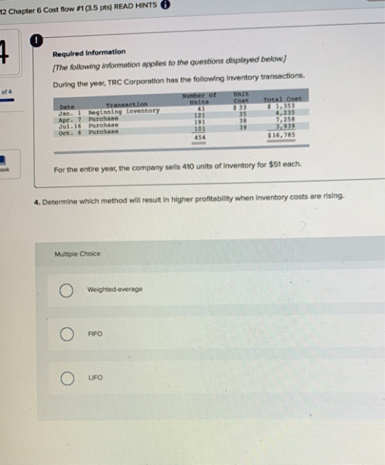12 Chapter 6 Cost flow #1(3.5 pts) READ HINTS 0 Required Information (The following information applies to the questions disp