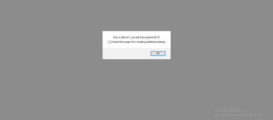 Over a total of 5, you will have earned $0.31 Prevent this page from creating additional dialogs OK Activate Windows Go to Se