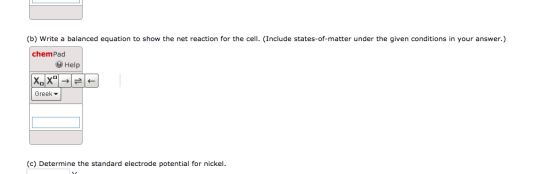 (b) Write a balanced equation to show the net reaction for the cell. (Include states-of-matter under the given conditions in