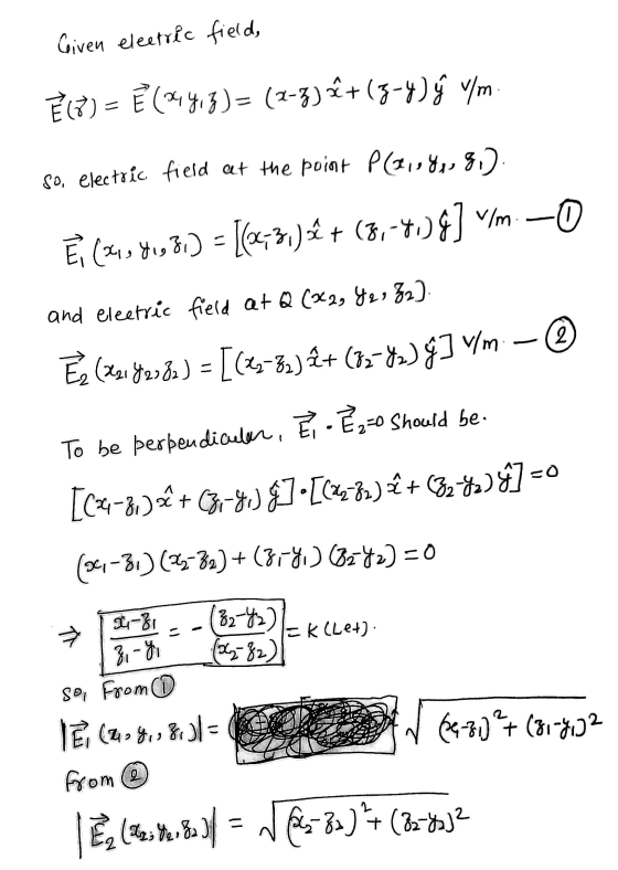 Given elextrc feld, ço, electric field at the point pGwyz» g To be perbendioun, E1-Eo Should be ser Fromj